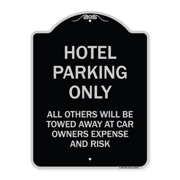 Signmission Hotel Parking All Others Towed Heavy-Gauge Aluminum Architectural Sign, 24" x 18", BS-1824-23899 A-DES-BS-1824-23899 - main